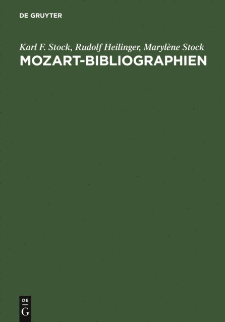 Marylene Stock, Rudolf Heilinger, Karl F. Stock - Mozart-Bibliographien, E-bok