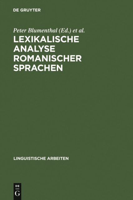 Christoph Schwarze, Giovanni Rovere, Peter Blumenthal - Lexikalische Analyse romanischer Sprachen, E-bok