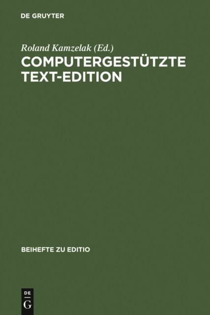 Roland Kamzelak - Computergestützte Text-Edition, E-bok