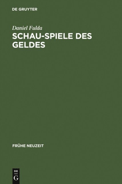 Daniel Fulda - Schau-Spiele des Geldes, E-bok