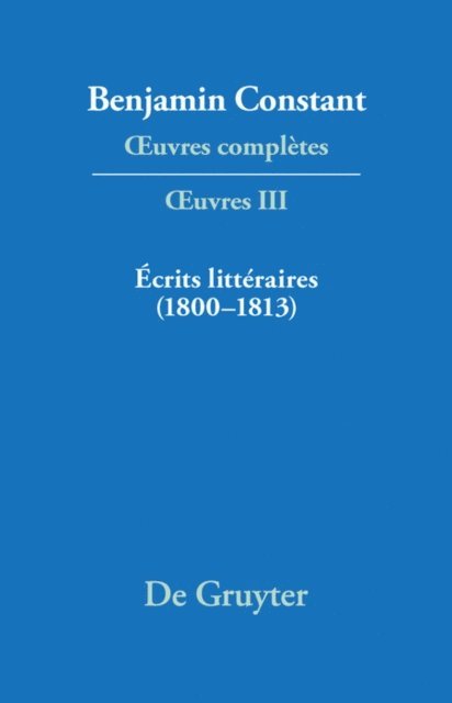 Martine de Rougemont, Paul Delbouille - Écrits littéraires (1800–1813), E-bok
