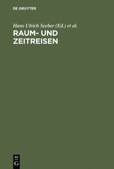 Julika Griem, Hans Ulrich Seeber - Raum- und Zeitreisen, E-bok