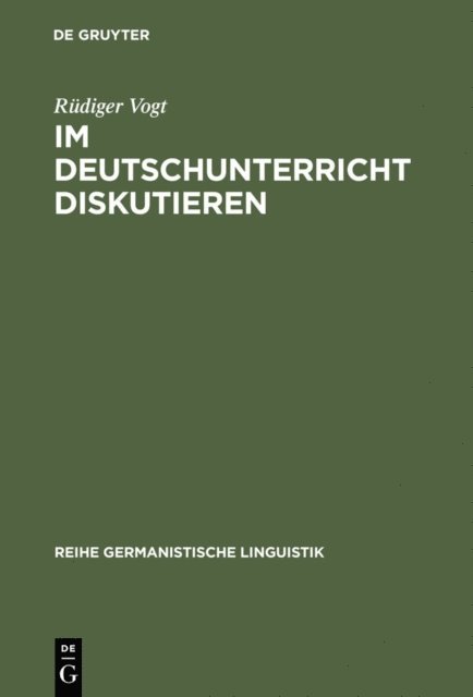 Rudiger Vogt - Im Deutschunterricht diskutieren, E-bok