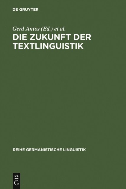 Heike Tietz, Gerd Antos - Die Zukunft der Textlinguistik, E-bok