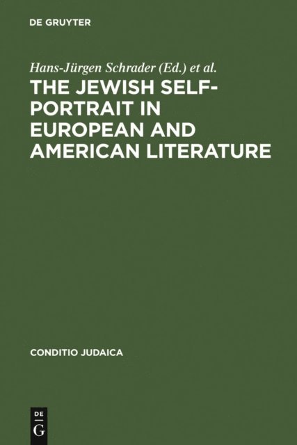 Charlotte Wardi, Elliott M. Simon, Hans-Jurgen Schrader - Jewish Self-Portrait in European and American Literature, E-bok