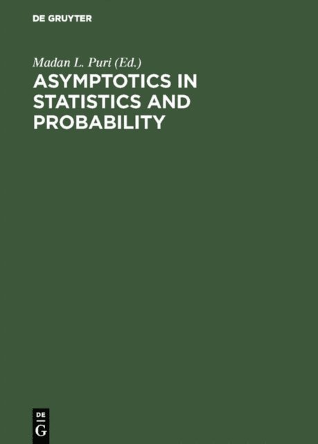 Madan L. Puri - Asymptotics in Statistics and Probability, E-bok