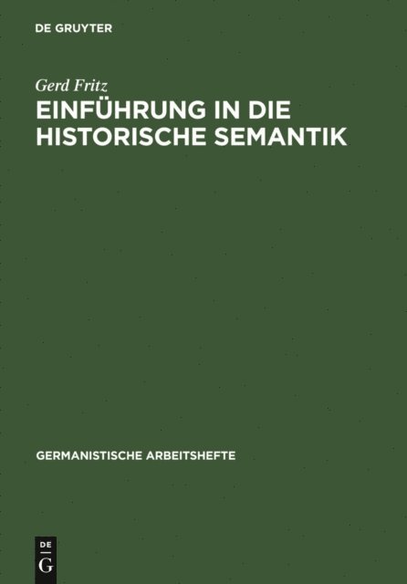Gerd Fritz - Einführung in die historische Semantik, E-bok