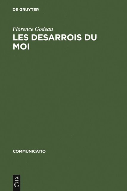 Florence Godeau - Les Desarrois du Moi, E-bok
