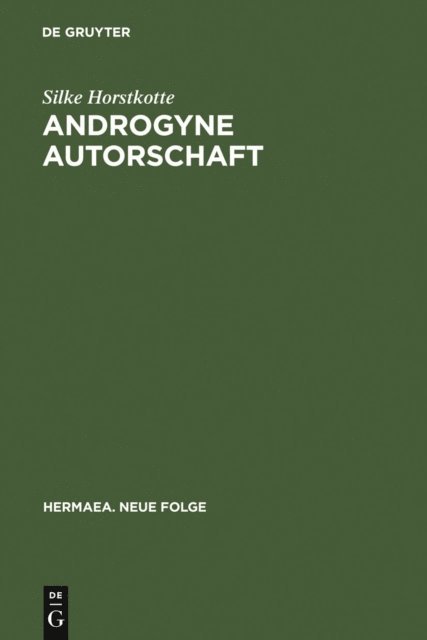 Silke Horstkotte - Androgyne Autorschaft, E-bok