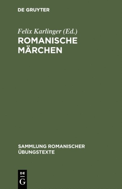 Felix Karlinger - Romanische Märchen, E-bok