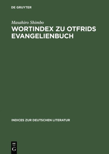 Masahiro Shimbo - Wortindex zu Otfrids Evangelienbuch, E-bok