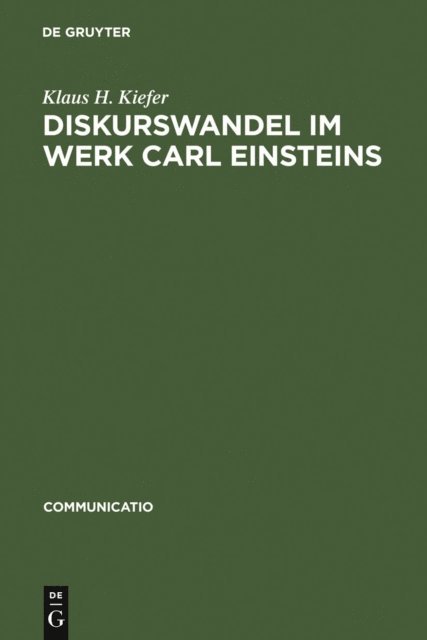 Klaus H. Kiefer - Diskurswandel im Werk Carl Einsteins, E-bok