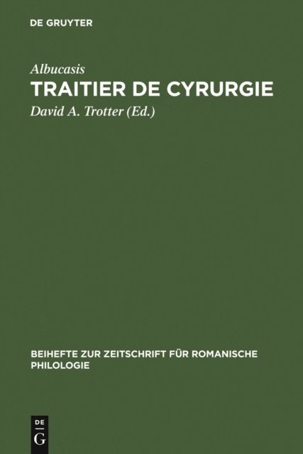 David A. Trotter - Traitier de Cyrurgie, E-bok