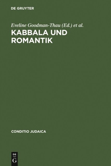 Christoph Schulte, Gert Mattenklott, Eveline Goodman-Thau - Kabbala und Romantik, E-bok