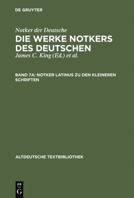 Petrus W. Tax, James C. King - Notker latinus zu den kleineren Schriften, E-bok
