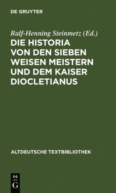 Ralf-Henning Steinmetz - Die Historia von den sieben weisen Meistern und dem Kaiser Diocletianus, E-bok