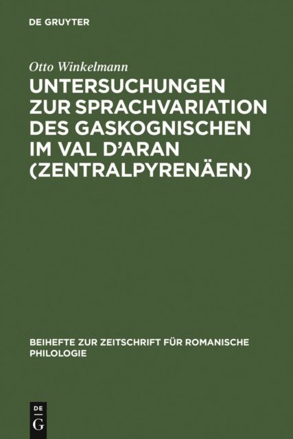Otto Winkelmann - Untersuchungen zur Sprachvariation des Gaskognischen im Val d'Aran (Zentralpyrenäen), E-bok