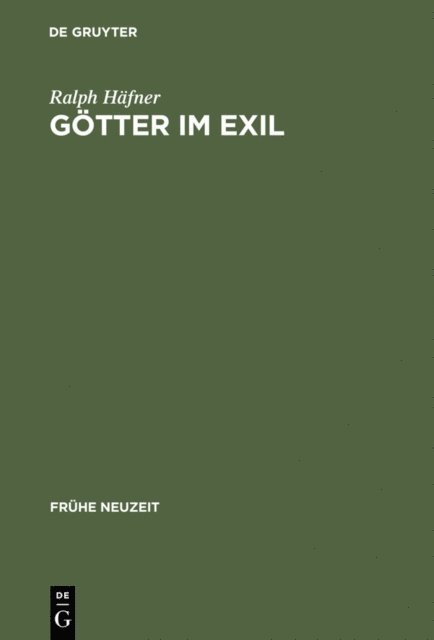 Ralph Hafner - Götter im Exil, E-bok