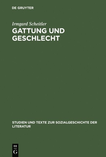 Irmgard Scheitler - Gattung und Geschlecht, E-bok