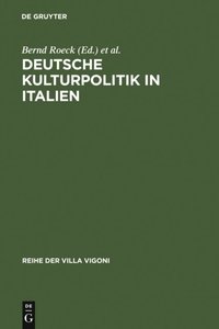Deutsche Kulturpolitik in Italien