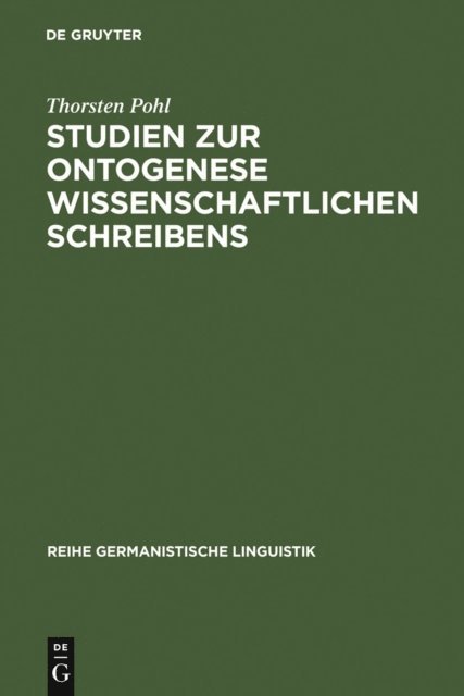 Thorsten Pohl - Studien zur Ontogenese wissenschaftlichen Schreibens, E-bok