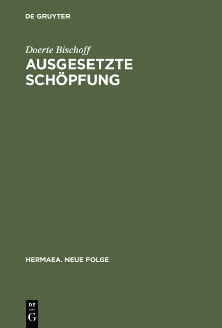 Doerte Bischoff - Ausgesetzte Schöpfung, E-bok