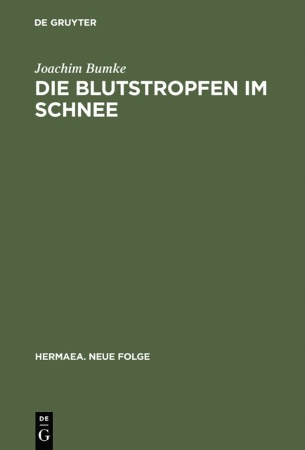 Joachim Bumke - Die Blutstropfen im Schnee, E-bok