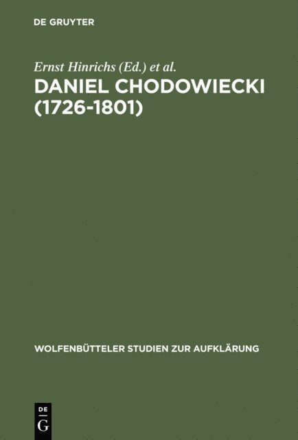 Klaus Zernack, Ernst Hinrichs - Daniel Chodowiecki (1726-1801), E-bok