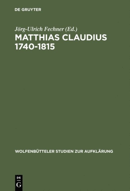 Jorg-Ulrich Fechner - Matthias Claudius 1740-1815, E-bok