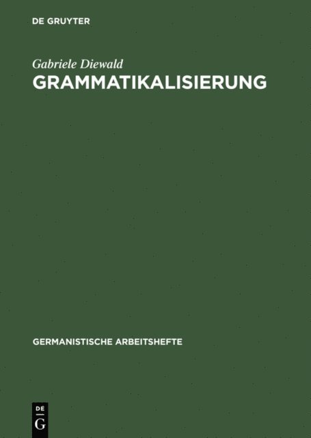 Gabriele Diewald - Grammatikalisierung, E-bok