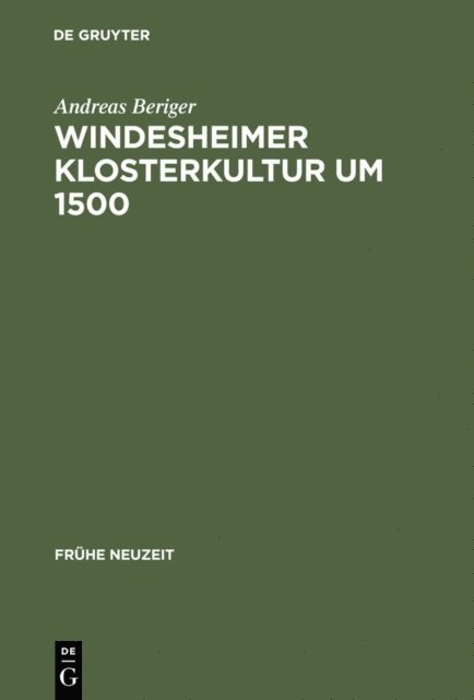 Andreas Beriger - Windesheimer Klosterkultur um 1500, E-bok