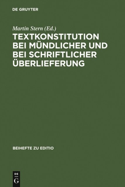 Martin Stern - Textkonstitution bei mündlicher und bei schriftlicher Überlieferung, E-bok