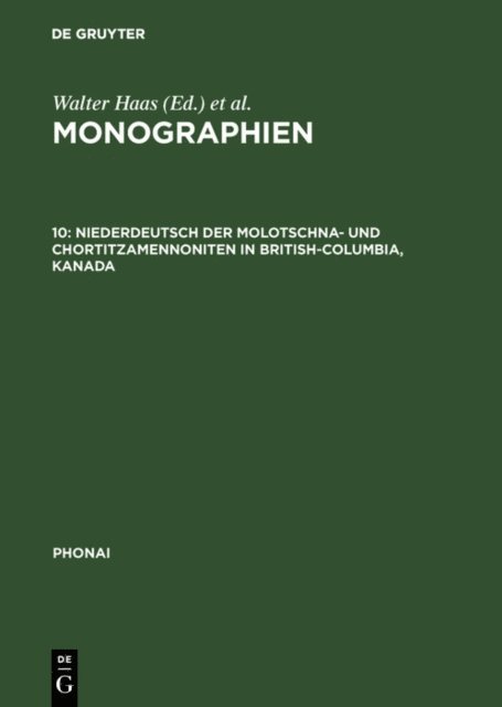Wolfgang W. Moelleken - Niederdeutsch der Molotschna- und Chortitzamennoniten in British-Columbia, Kanada, E-bok