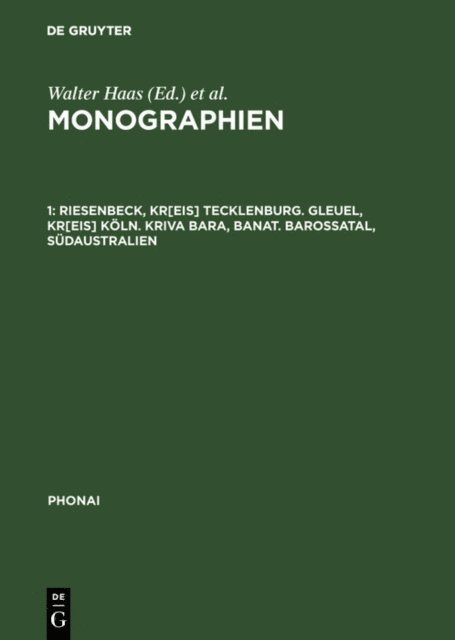 Peter Paul, Emilija Grubacic, Georg Heike, Wolfgang Bethge - Riesenbeck, Kr[eis] Tecklenburg. Gleuel, Kr[eis] Köln. Kriva Bara, Banat. Barossatal, Südaustralien, E-bok