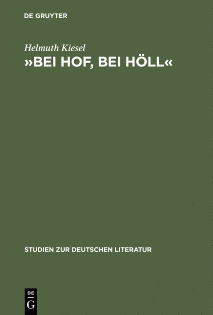 Helmuth Kiesel - »Bei Hof, bei Höll«, E-bok