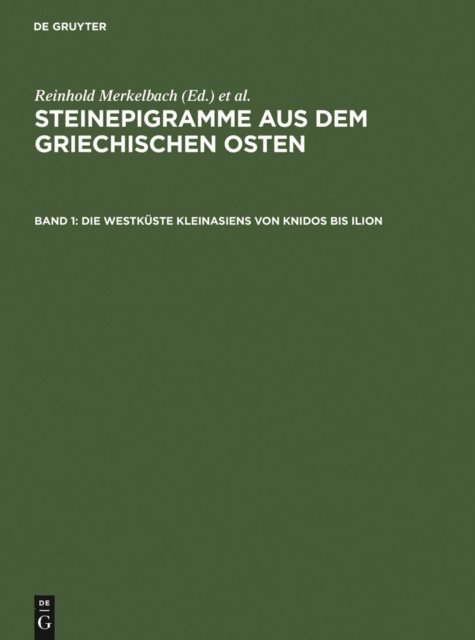 Josef Stauber, Reinhold Merkelbach - Die Westküste Kleinasiens von Knidos bis Ilion, E-bok