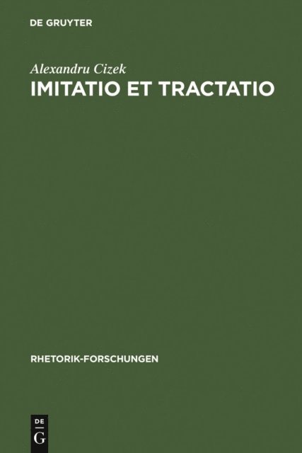 Alexandru Cizek - Imitatio et tractatio, E-bok