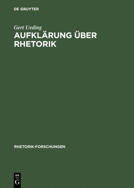 Gert Ueding - Aufklärung über Rhetorik, E-bok