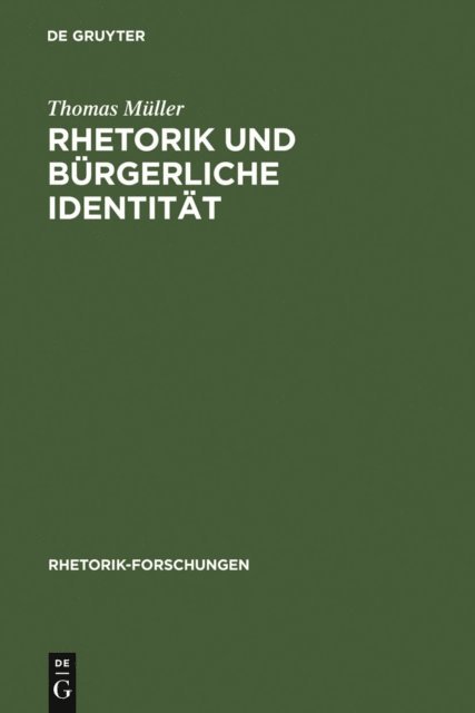 Thomas Muller - Rhetorik und bürgerliche Identität, E-bok