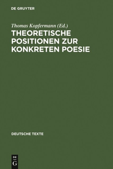 Thomas Kopfermann - Theoretische Positionen zur Konkreten Poesie, E-bok
