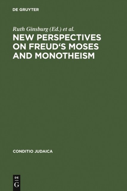 Ilana Pardes, Ruth Ginsburg - New Perspectives on Freud's Moses and Monotheism, E-bok