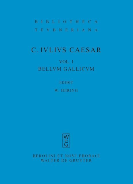 Gaius Iulius Caesar, Wolfgang Hering - Bellum Gallicum, E-bok