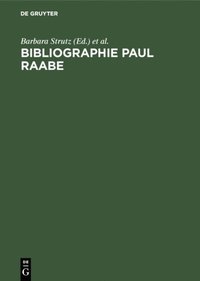 Bibliographie Paul Raabe
