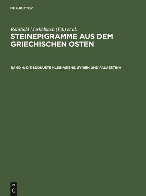 Josef Stauber, Reinhold Merkelbach - Die Südküste Kleinasiens, Syrien und Palaestina, E-bok
