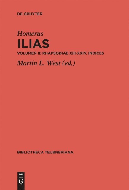 Homerus, Martin L. West - Rhapsodiae XIII-XXIV. Indices, E-bok