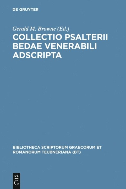 Beda Venerabilis, Gerald M. Browne - Collectio Psalterii Bedae venerabili adscripta, E-bok