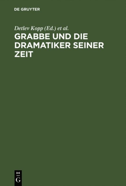 Michael Vogt, Detlev Kopp - Grabbe und die Dramatiker seiner Zeit, E-bok