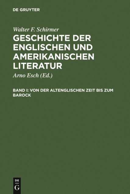 Walter F. Schirmer, Arno Esch - Von der altenglischen Zeit bis zum Barock, E-bok