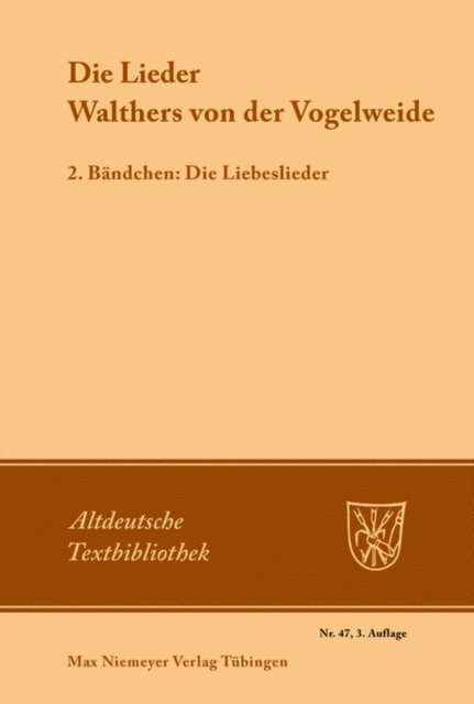 Friedrich Maurer - Die Lieder Walthers von der Vogelweide, E-bok