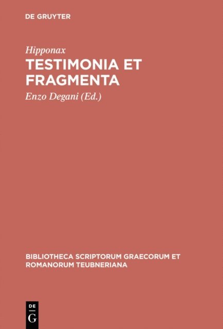 Hipponax, Enzo Degani - Testimonia et fragmenta, E-bok